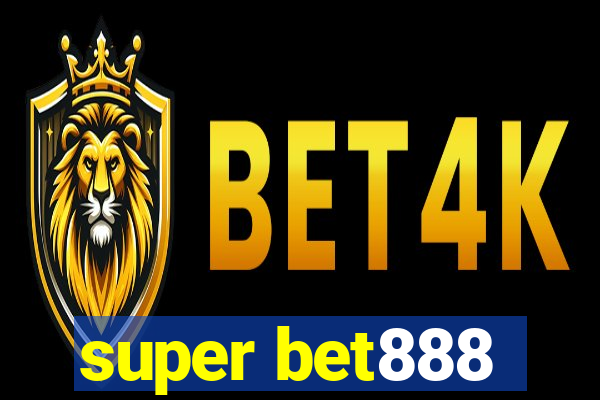 super bet888